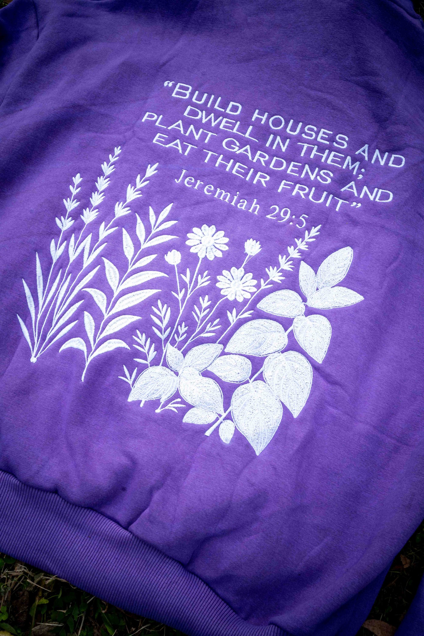 Jeremiah 29:5 Sweatshirt Hoodie Heavyweight Embroidered Pullover