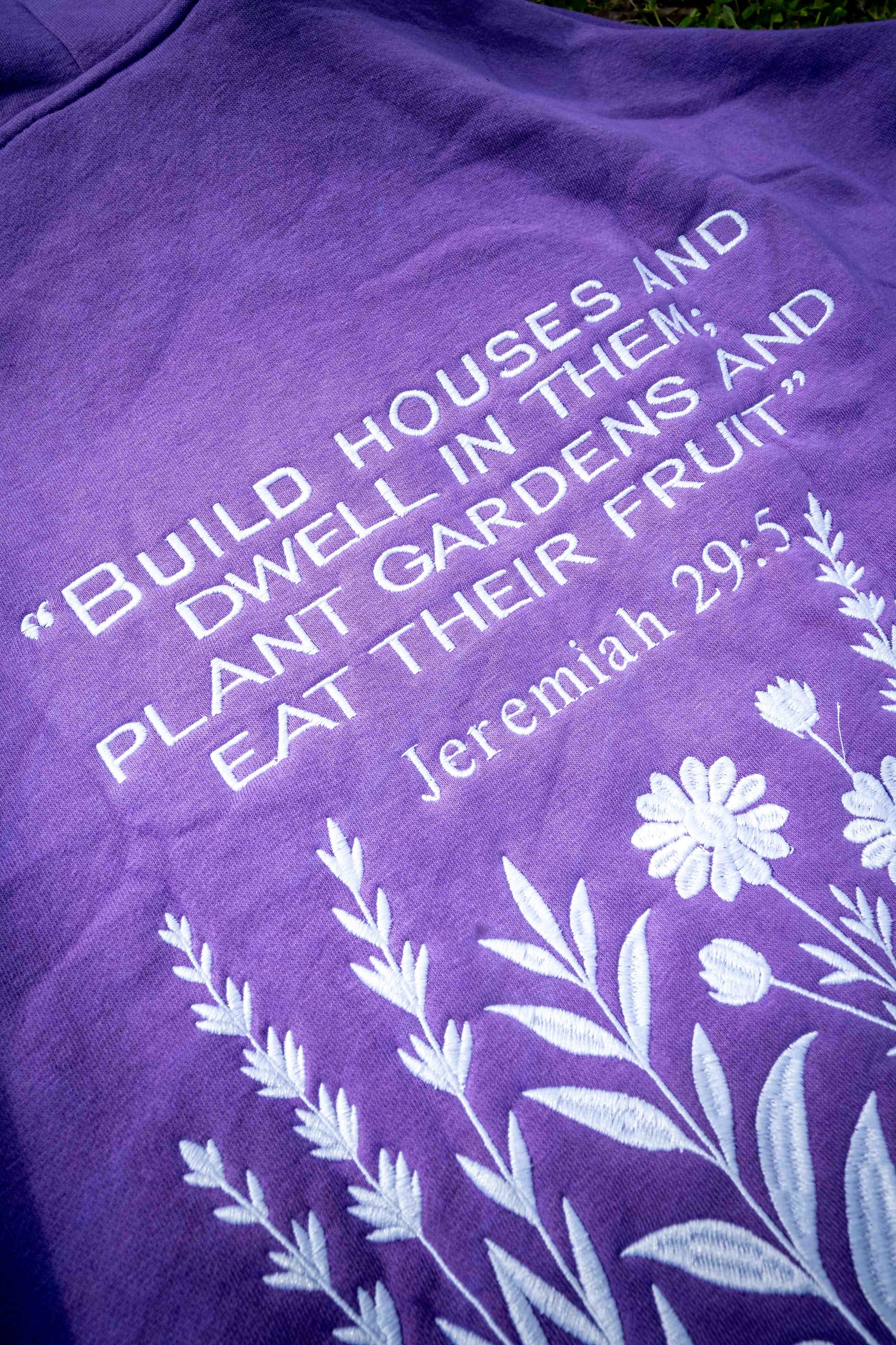 jeremiah build houses plant gardens Jeremiah 29:5 Sweatshirt Hoodie Heavyweight Embroidered Pullover – Sacred Rose Organics